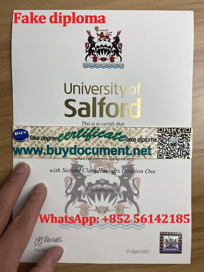 Fake University of Salford diploma. Uni of Salford degree for sale.